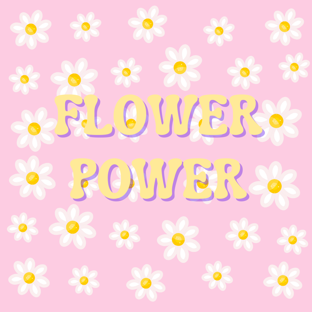 Flower Power