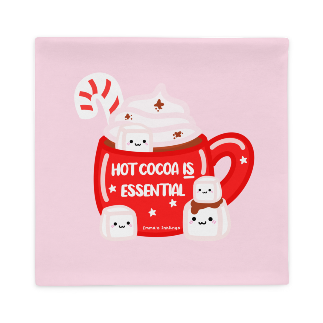 Hot Cocoa is Essential Pillow Case
